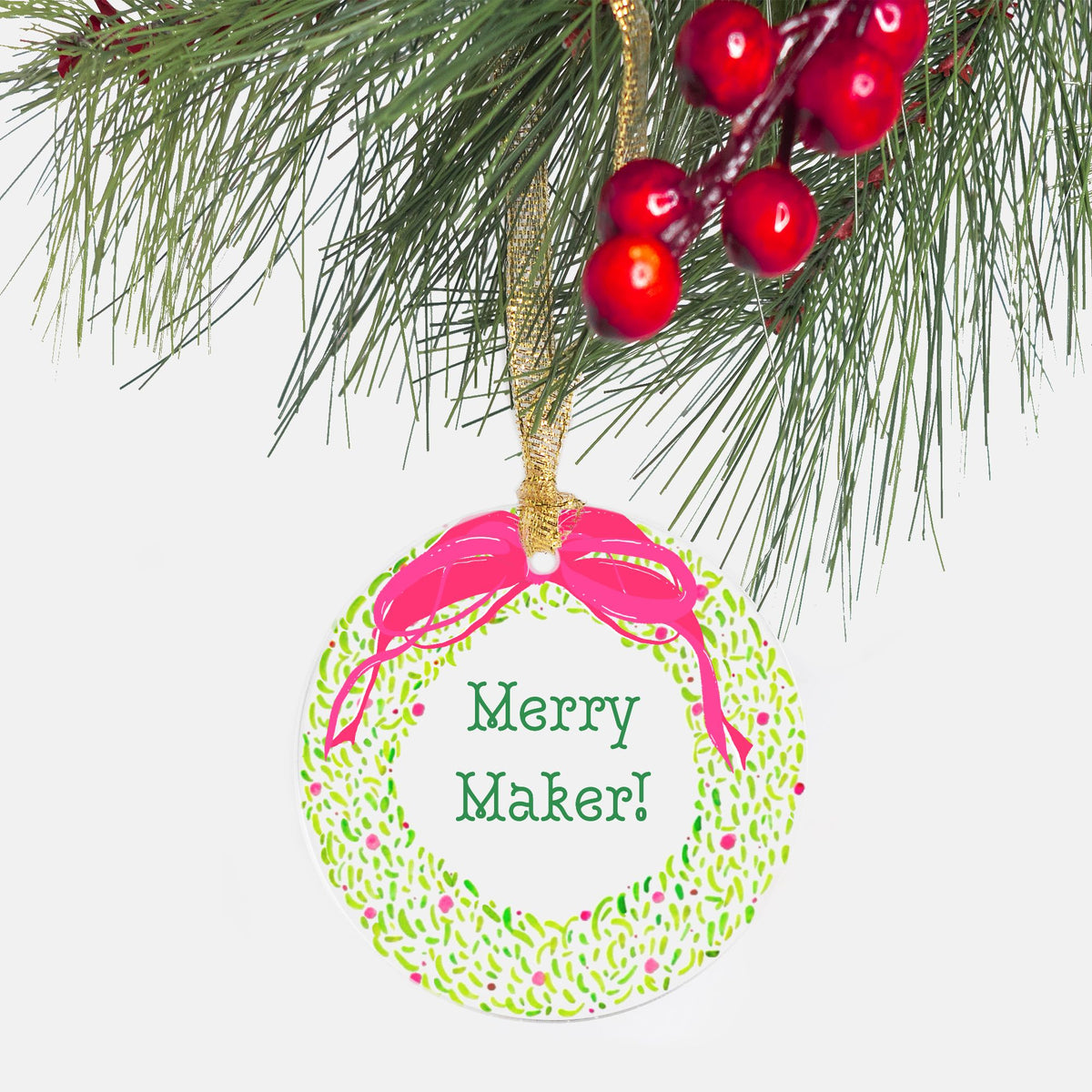 Merry Maker  Ornament - Acrylic